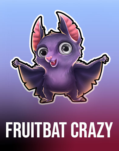 Fruitbat Crazy