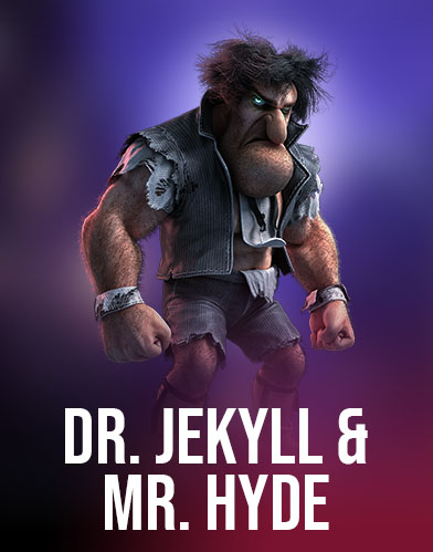 Dr. Jekyll & Mr. Hyde