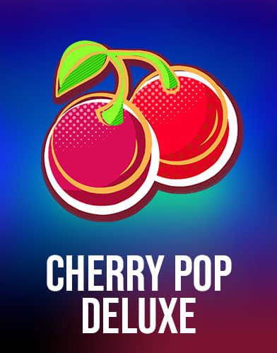 CherryPop Deluxe