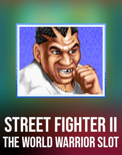 Street Fighter II: The World Warrior Slot