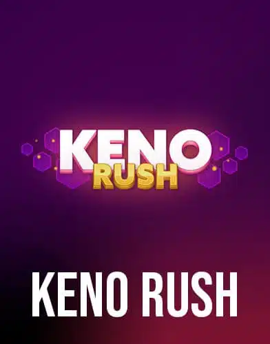 Keno Rush