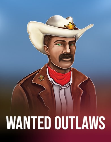 Wanted Outlaws