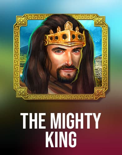 The Mighty King