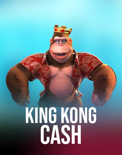 King Kong Cash