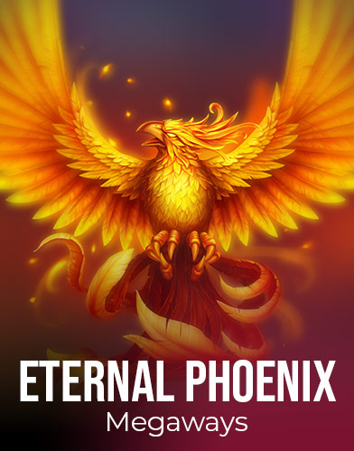 Eternal Phoenix Megaways