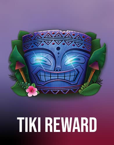 Tiki Reward