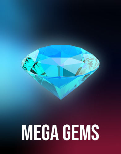 Mega Gems