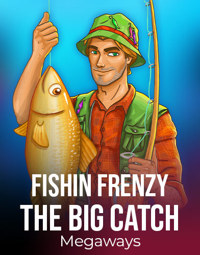 Fishin Frenzy Big Catch Megaways